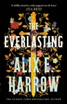 The Everlasting - Alix E. Harrowová