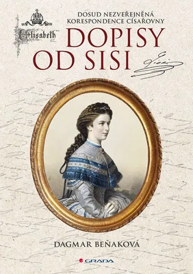 Kniha: Dopisy od Sisi od Beňaková Dagmar
