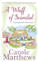 A Whiff of Scandal - Carole Matthewsová