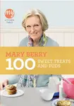 My Kitchen Table: 100 Sweet Treats and Puds - Mary Berryová