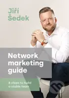 Network marketing guide (8 steps to build a stable team) - kniha z kategorie Podnikání