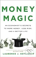 Money Magic (An Economist's Secrets to More Money, Less Risk, and a Better Life) - kniha z kategorie Počítače a internet