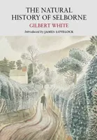 The Natural History of Selborne - Gilbert White
