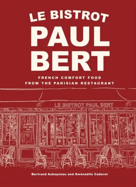 Le Bistrot Paul Bert - Bertrand Auboyneau
