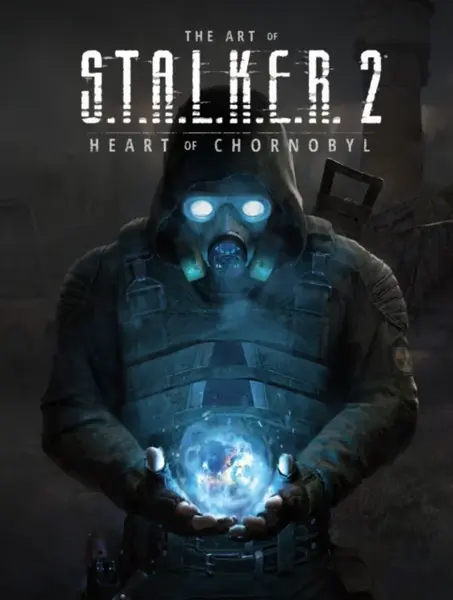 The Art of S.T.A.L.K.E.R. 2: Heart of Chornobyl - GSC Game World