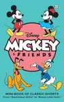 Disney: Mickey and Friends: Mini Book of Classic Shorts - Insight Editions, Brooke Vitale