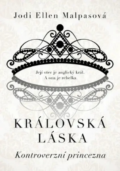Královská láska Kontroverzní princezna (poškozená) - Jodi Ellen Malpasová