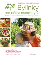 E-kniha: Bylinky pro děti a maminky 2 od Staňková-Kröhnová Magdaléna