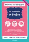 E-kniha: Příručka skutečné ženy: Jak se poprat se životem od Catherman Jonathan