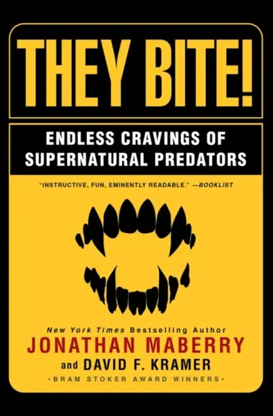 They Bite - Jonathan Maberry, David Kramer
