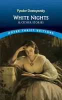 White Nights and Other Stories - Fjodor Michajlovič Dostojevskij