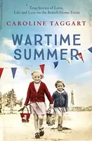 Wartime Summer - Caroline Taggart