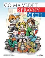 Kniha: Co má vědět správný Čech od Vaněček Michal