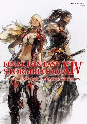 Final Fantasy XIV: Stormblood -- The Art of the Revolution - Western Memories- - Square Enix