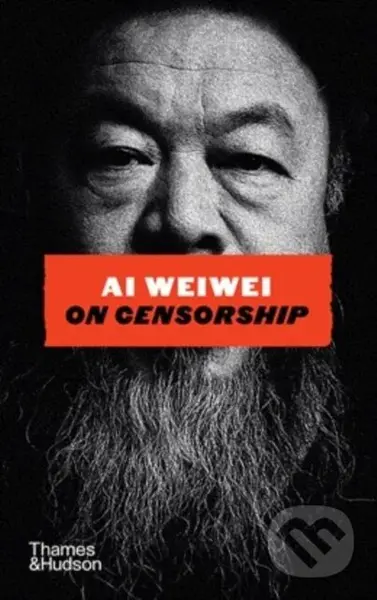 Ai Weiwei on Censorship - Ai Weiwei