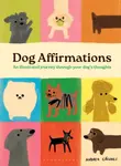 Dog Affirmations - Andrea Caceres