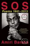 S O S: Poems 1961-2013 - Baraka  Amiri - kniha z kategorie Poezie