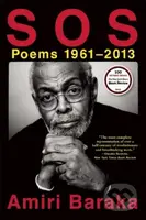S O S: Poems 1961-2013 - Baraka  Amiri - kniha z kategorie Poezie