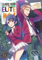 Classroom of the Elite (Light Novel) Vol. 11 - Syougo Kinugasa - kniha z kategorie Fantasy