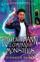 Rayleigh Mann in the Company of Monsters - Ciannon Smart - kniha z kategorie Pro děti