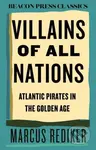 Villains of All Nations (Atlantic Pirates in the Golden Age) - kniha z kategorie Historie
