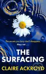 The Surfacing - Claire Ackroyd - kniha z kategorie Thrillery