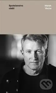 Společenstvo obětí - Marek Orko Vácha