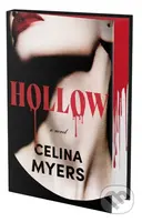 Hollow (Deluxe Limited Edition) - Celina Myers - kniha z kategorie Horory
