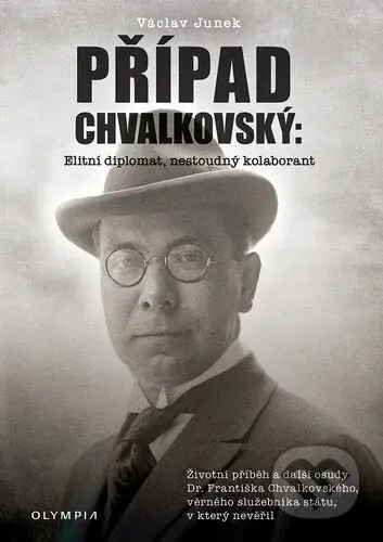 Případ Chvalkovský (Elitní diplomat, nestoudný kolaborant) - kniha z kategorie 20. století