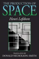 The Production of Space - Henri Lefebvre