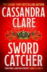 Sword Catcher - Cassandra Clare