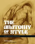 The Anatomy of Style - Patrick J. Jones