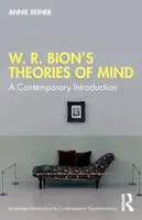 W. R. Bionâ€™s Theories of Mind - Annie Reiner