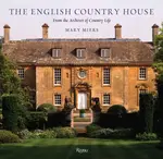 The English Country House - Mary Miers