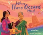Where Three Oceans Meet - Rajani LaRocca