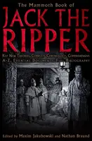The Mammoth Book of Jack the Ripper - Maxim Jakubowski
