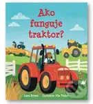 Ako funguje traktor? - Lara Bryan, Nia Tudor (ilustrátor) - kniha z kategorie Naučné knihy
