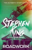 Roadwork - Stephen King, Richard Bachman
