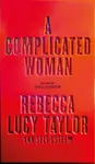 A Complicated Woman - Rebecca Lucy Taylor