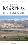 The Deceivers - John Masters