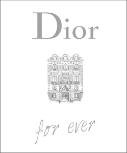 Dior for ever - Catherine Ormen
