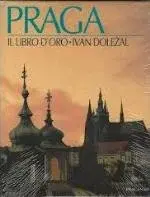 Praga Il Libro Doro /italsky (Defekt) - Ivan Doležal