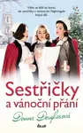 Sestřičky a vánoční přání - Donna Douglasová