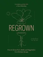 Regrown - Paul Anderton, Robin Daly