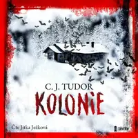 Kolonie - C. J. Tudorová - audiokniha