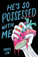 He's So Possessed with Me - Corey Liu