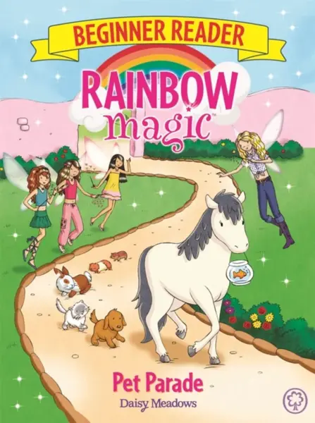 Rainbow Magic Beginner Reader: Pet Parade - Daisy Meadows