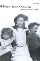 Twenty Years A-Growing - Maurice O'Sullivan