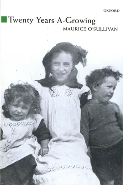 Twenty Years A-Growing - Maurice O'Sullivan