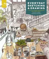 Everyday Sketching and Drawing - Steven B. Reddy